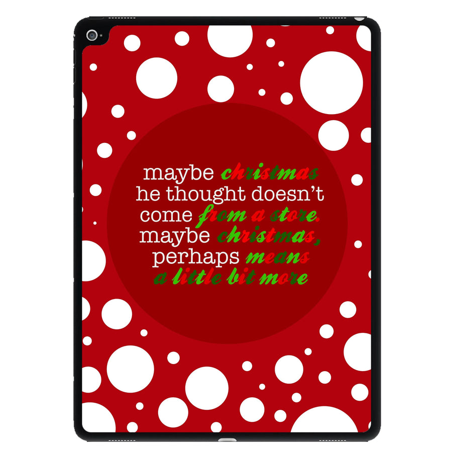Maybe Christmas He Thought - Grinch iPad Case