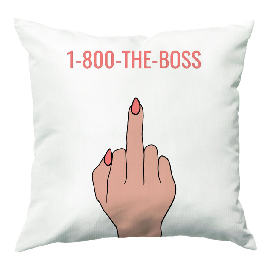 1-800 The Boss Cushion
