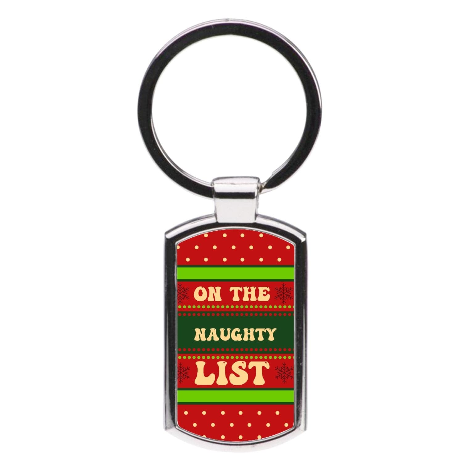 On The Naughty List - Naughty Or Nice  Luxury Keyring