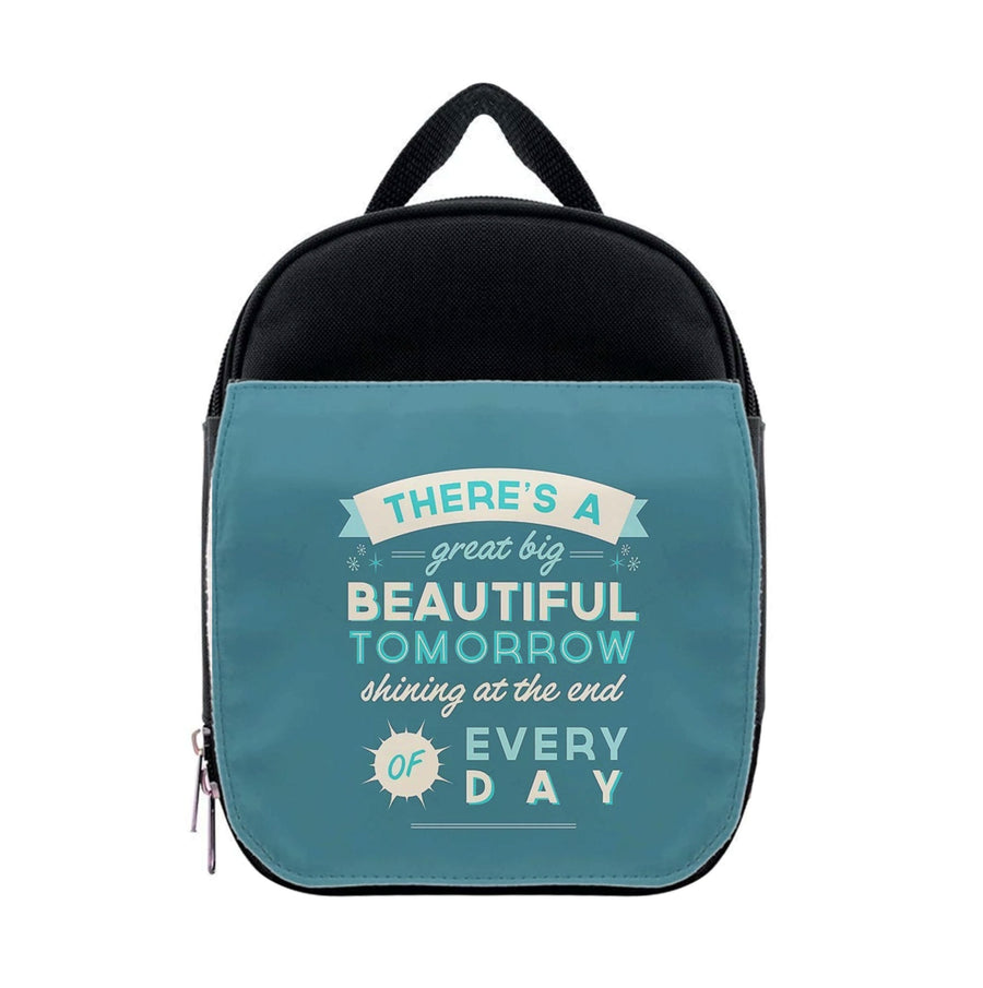 There's A Great Big Beautiful Tomorrow Lunchbox
