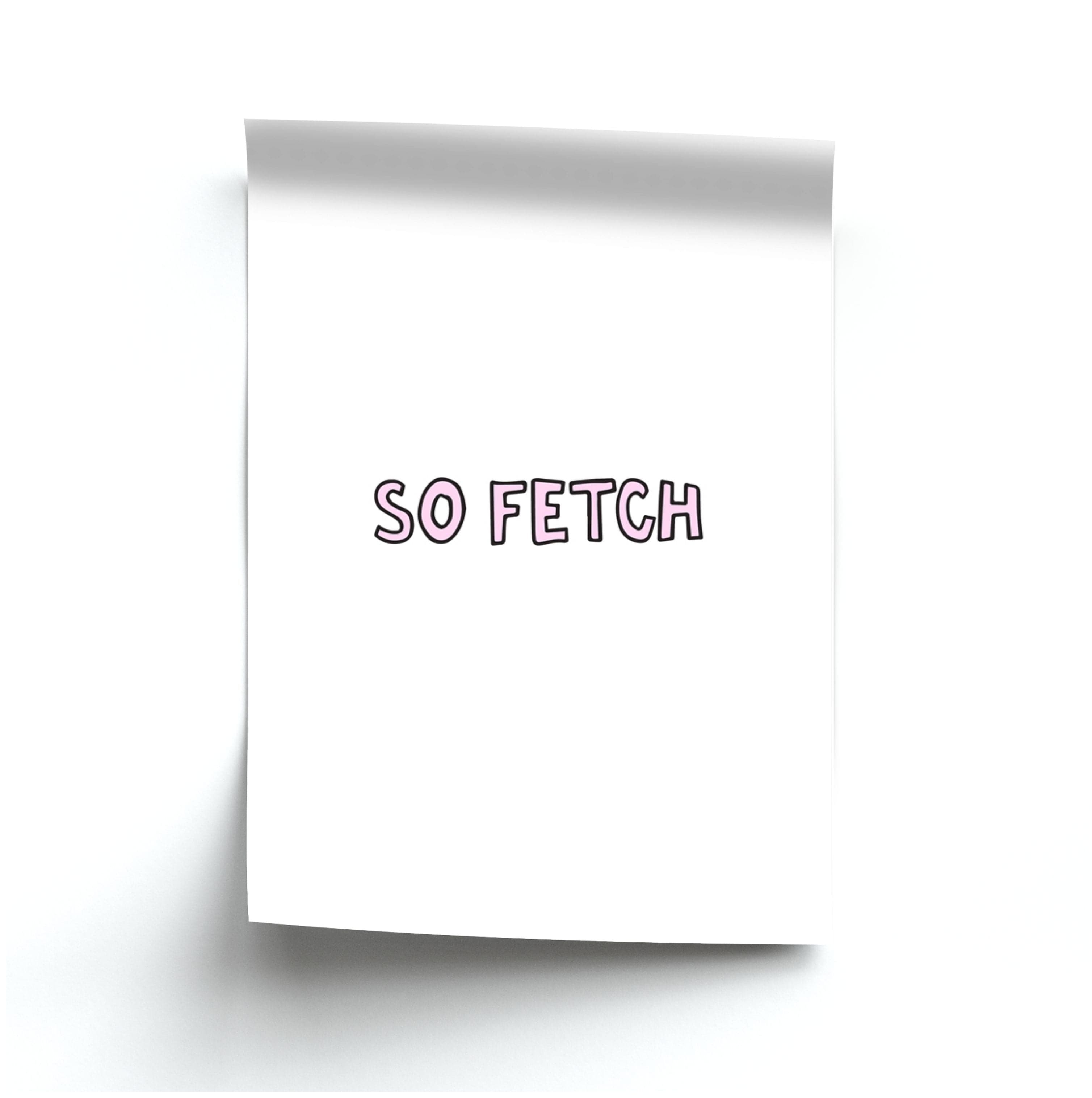 So Fetch Poster