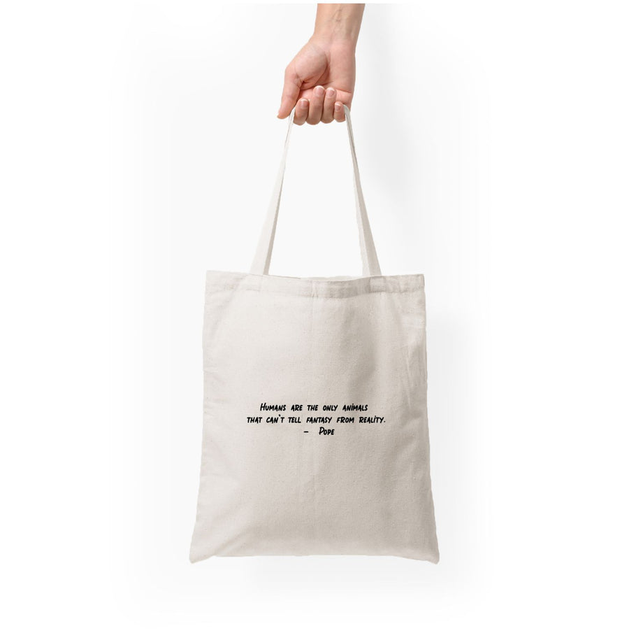Humans And Reality Pope - Outer Banks Tote Bag