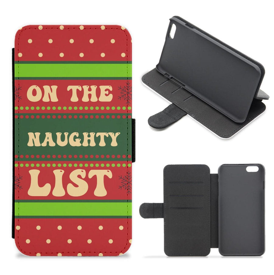 On The Naughty List - Naughty Or Nice  Flip / Wallet Phone Case
