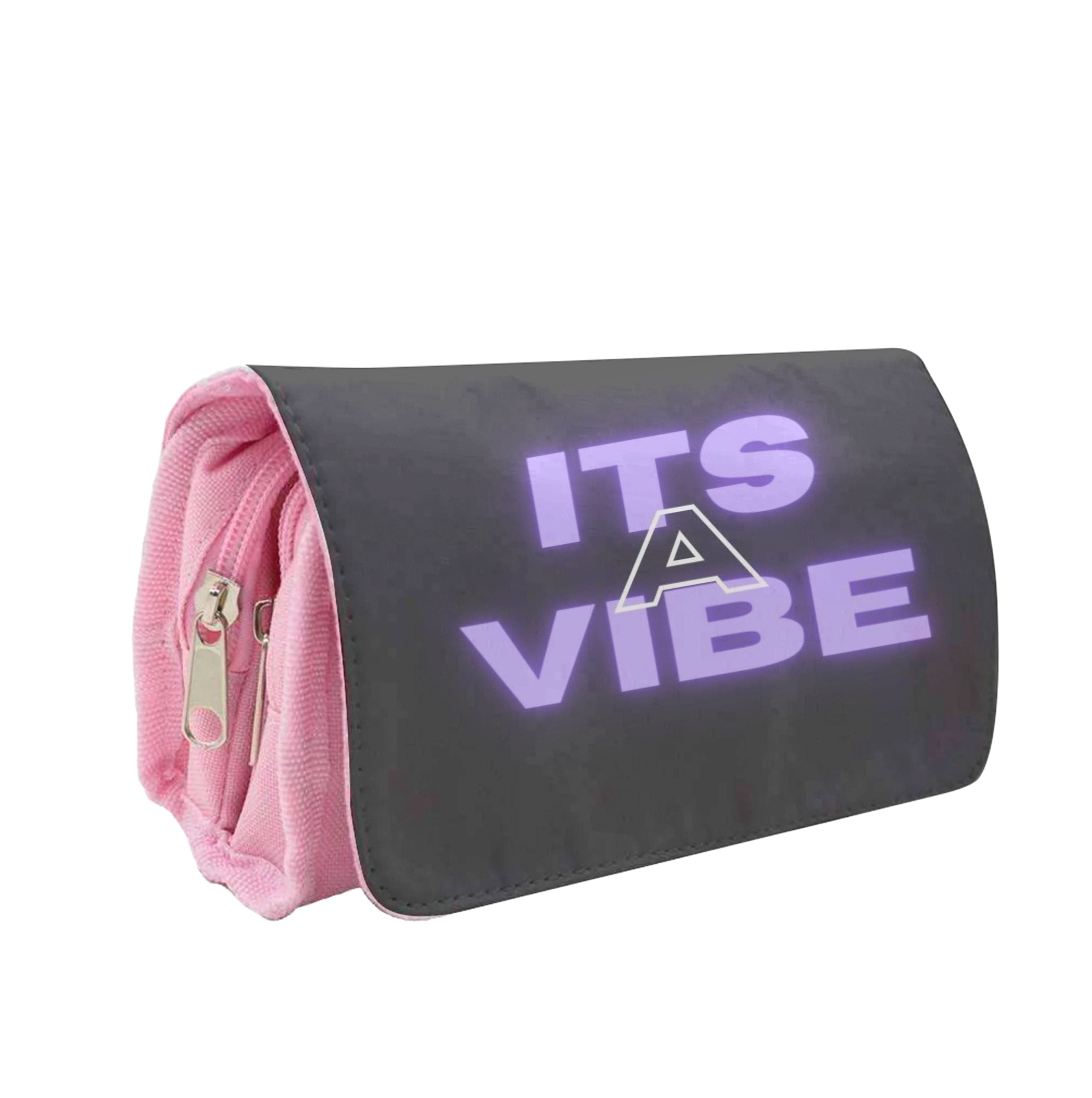 Its A Vibe - Sassy Quote Pencil Case