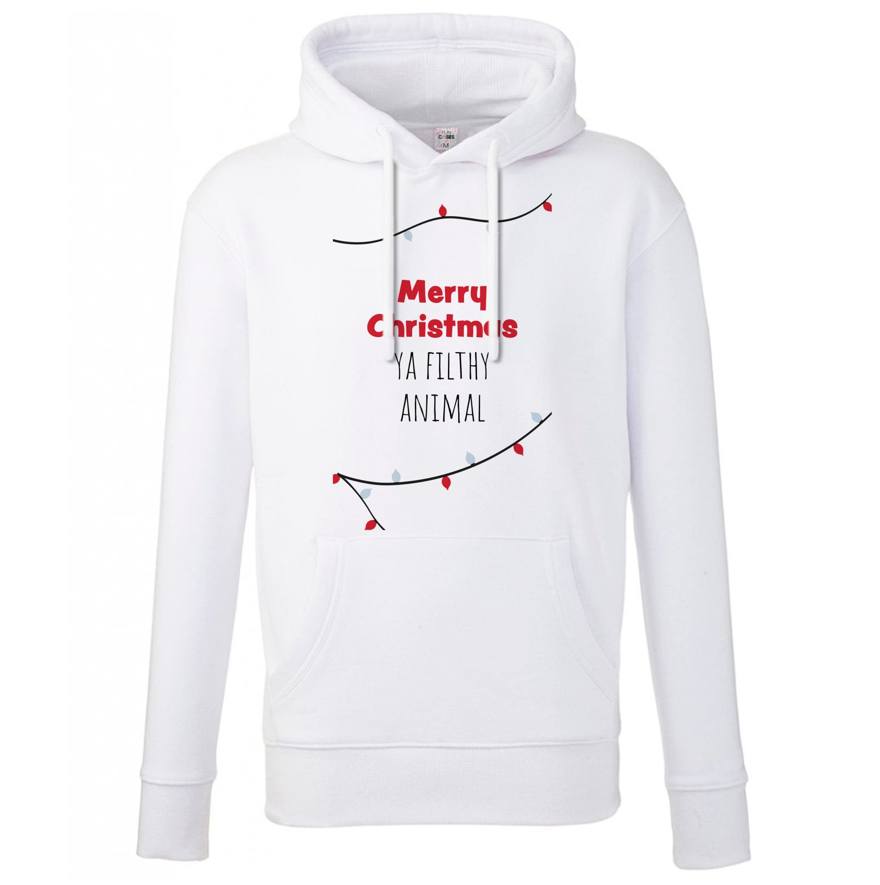 Merry Christmas Ya Filthy Animal Hoodie