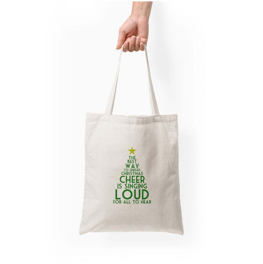 The Best Way To Spread Christmas Cheer - Elf Tote Bag