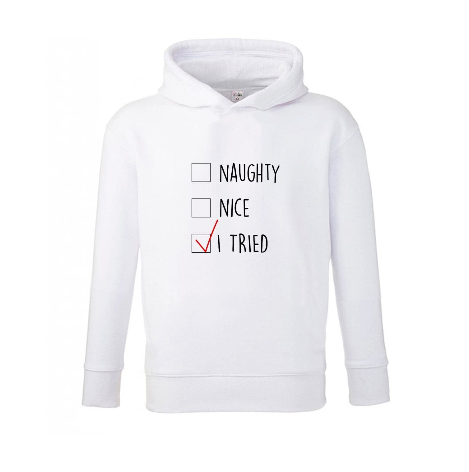 I Tried - Naughty Or Nice  Kids Hoodie