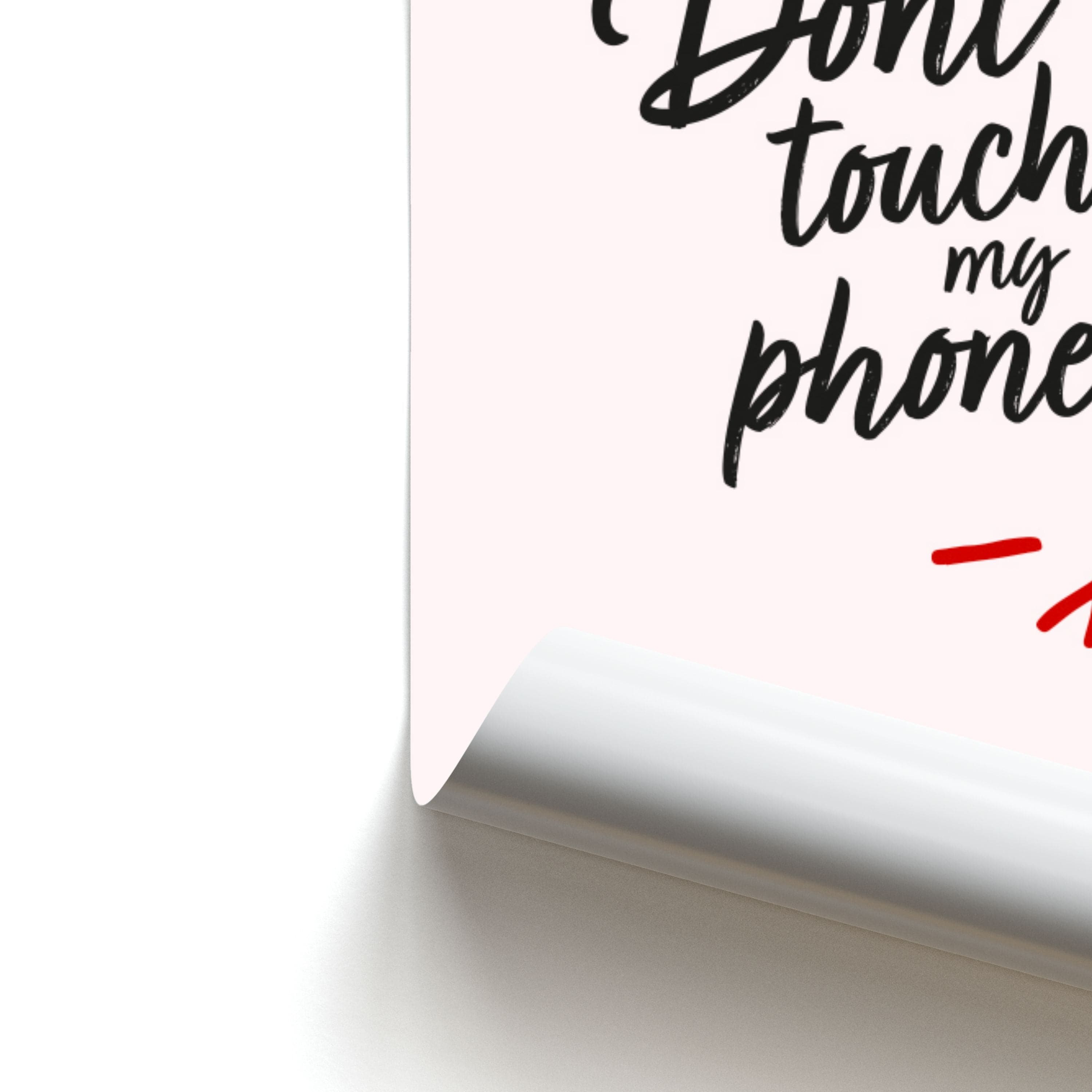 Don't Touch My Phone - PLL Poster