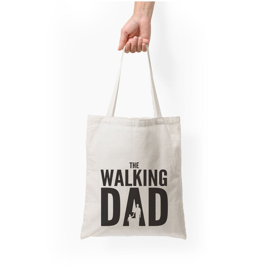 The Walking Dad - Fathers Day Tote Bag