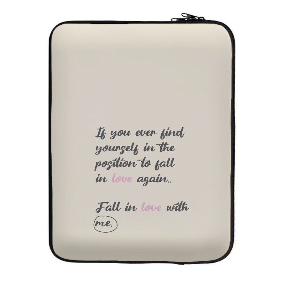 Fall In Love With Me - It Ends With Us Laptop Sleeve