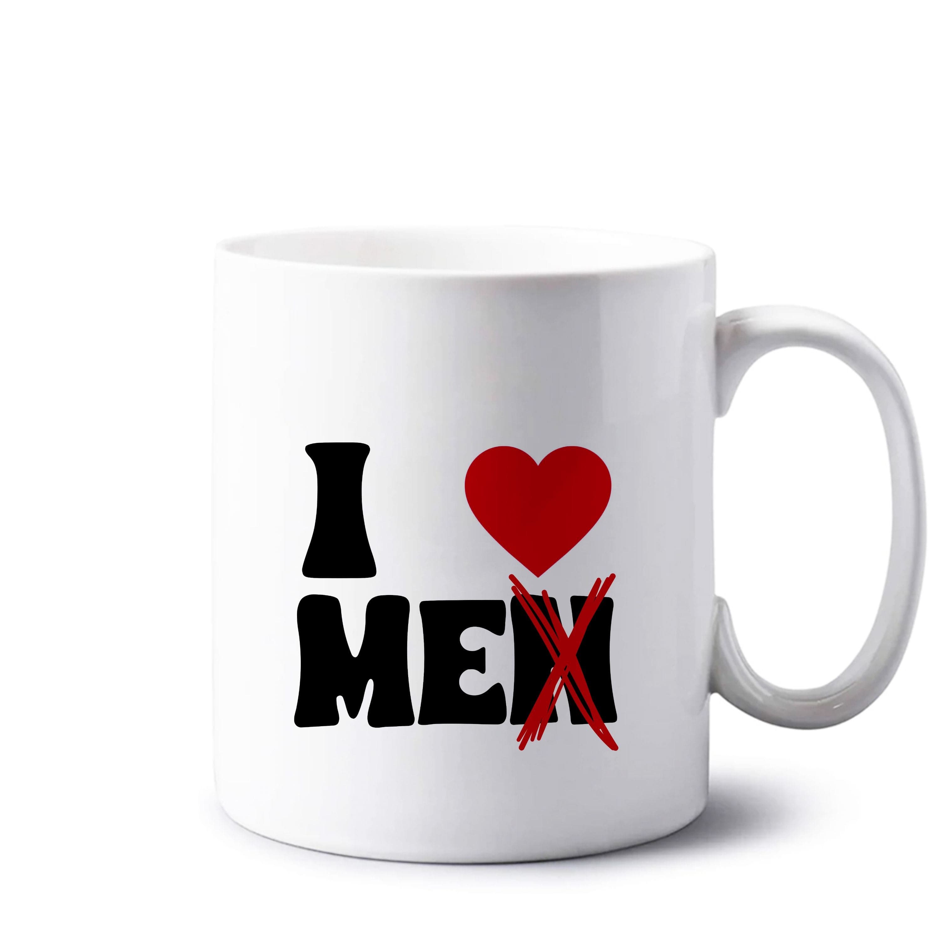 I Love Me - Funny Quotes Mug