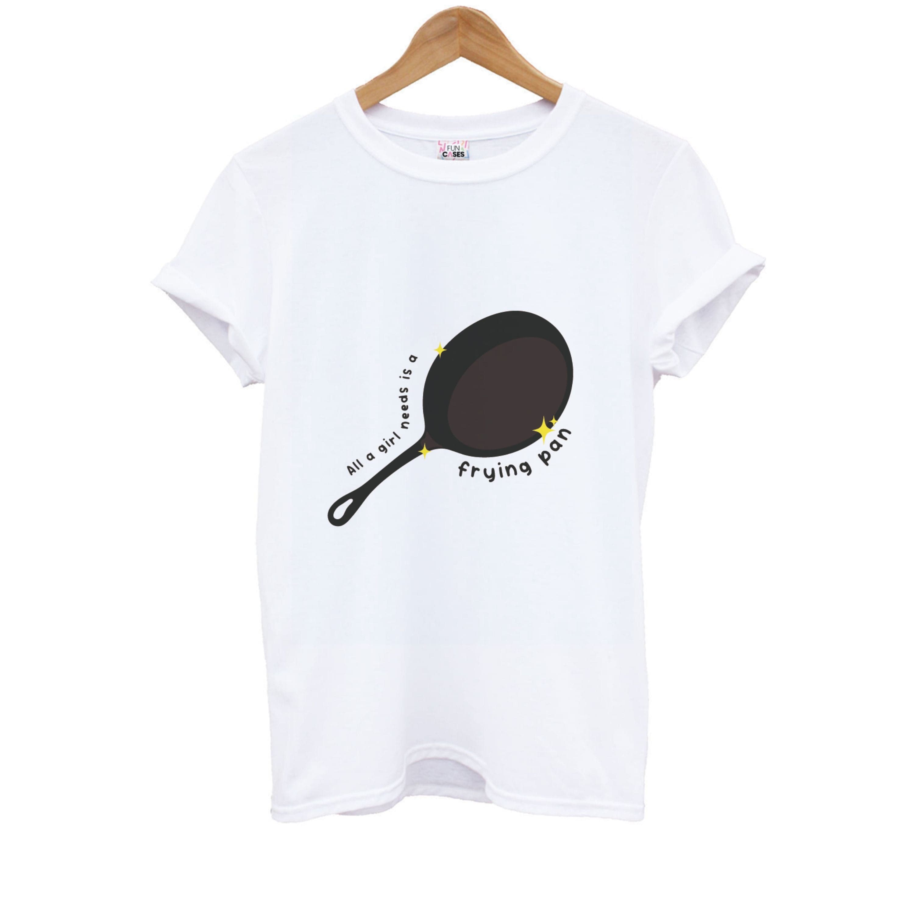 All A Girl Needs Is A Frying Pan Kids T-Shirt