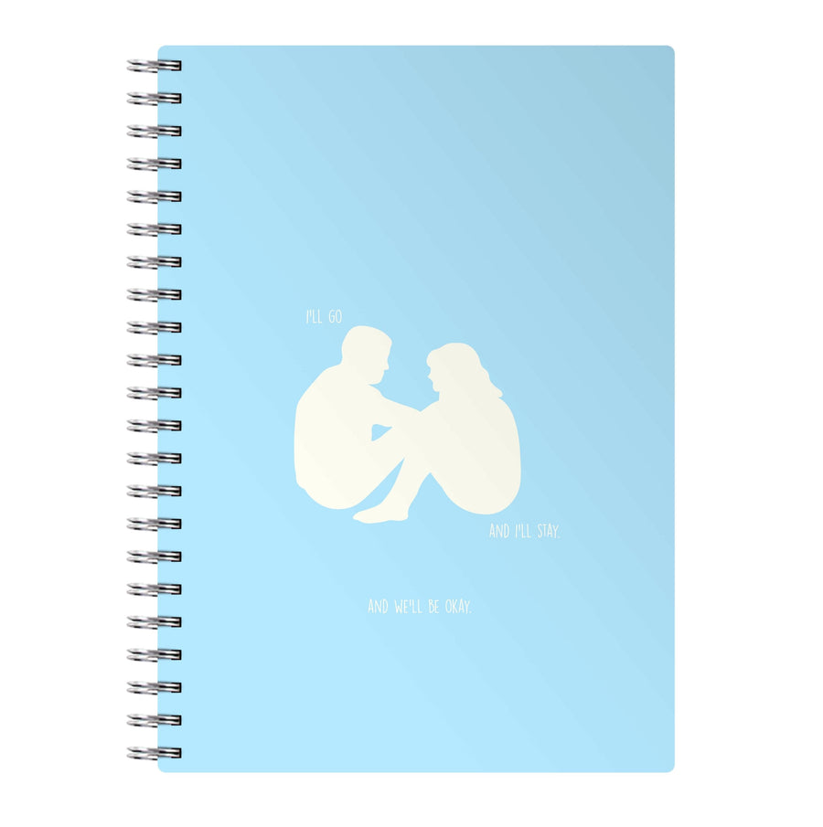 You Go And I'll Stay - Normal People Notebook