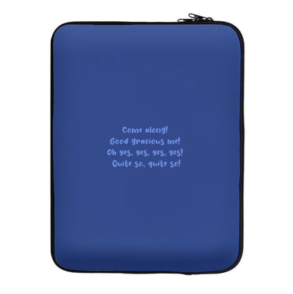 Come Along! Laptop Sleeve