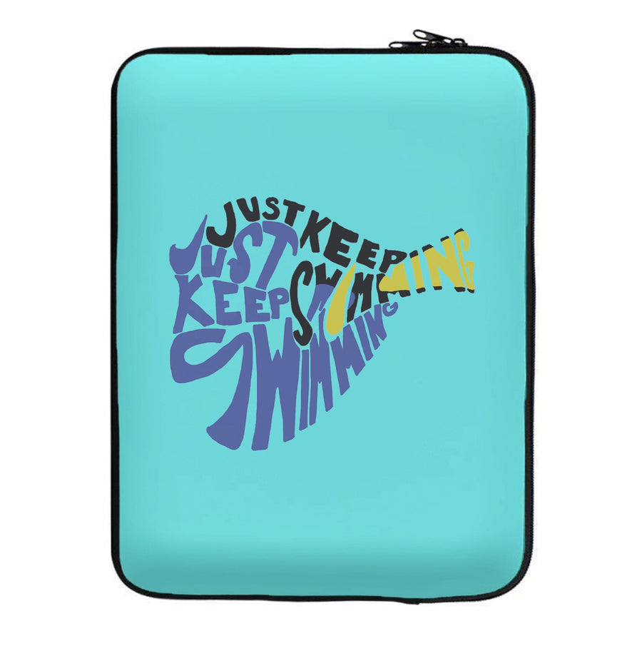 Just Keep Swimming - Finding Dory Disney Laptop Sleeve