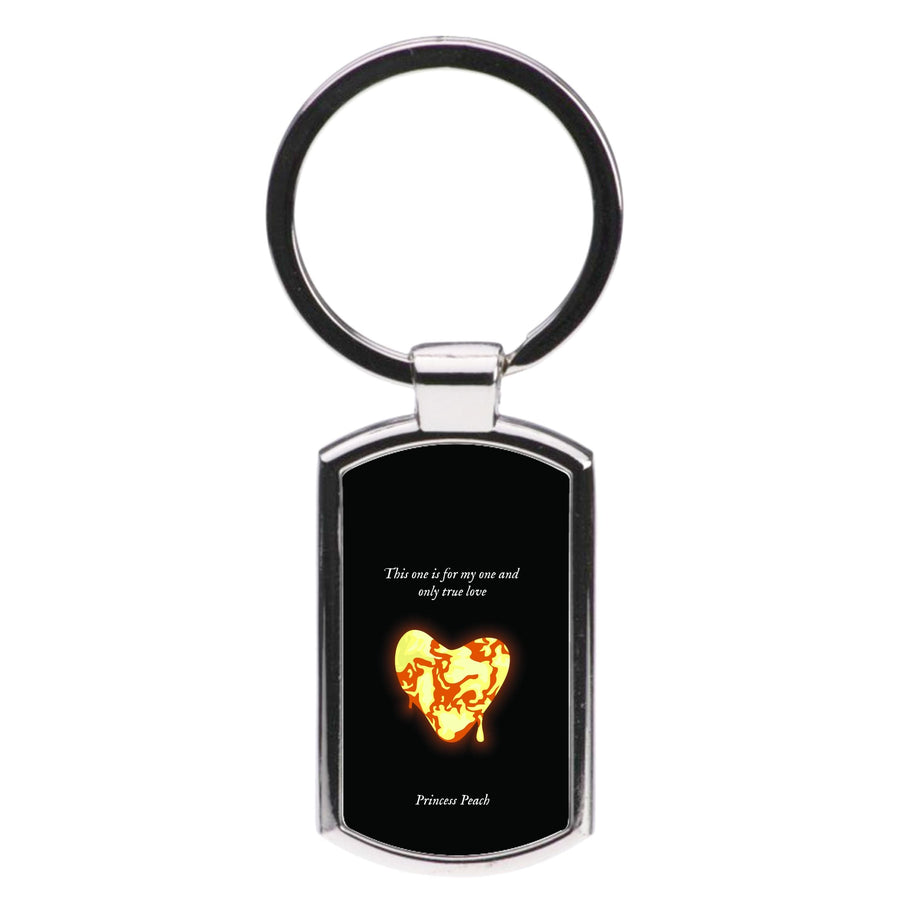 This One Is For My One And Only True Love - The Super Mario Bros Luxury Keyring