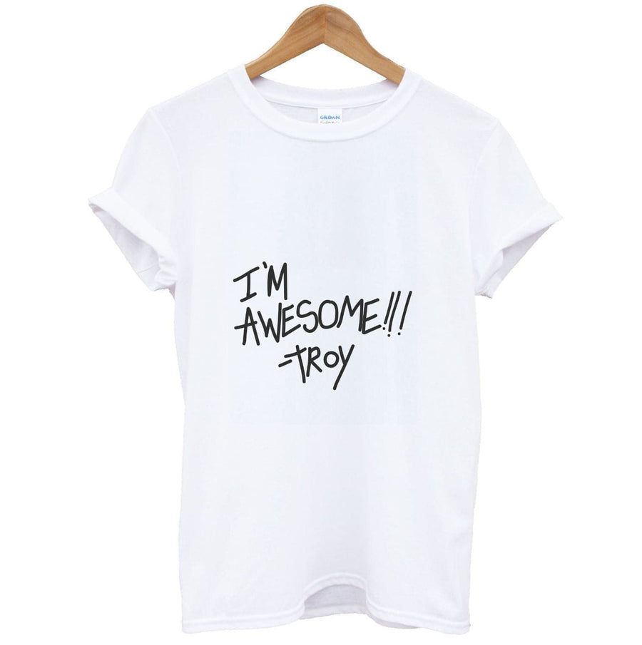 I'm Awesome - Community T-Shirt