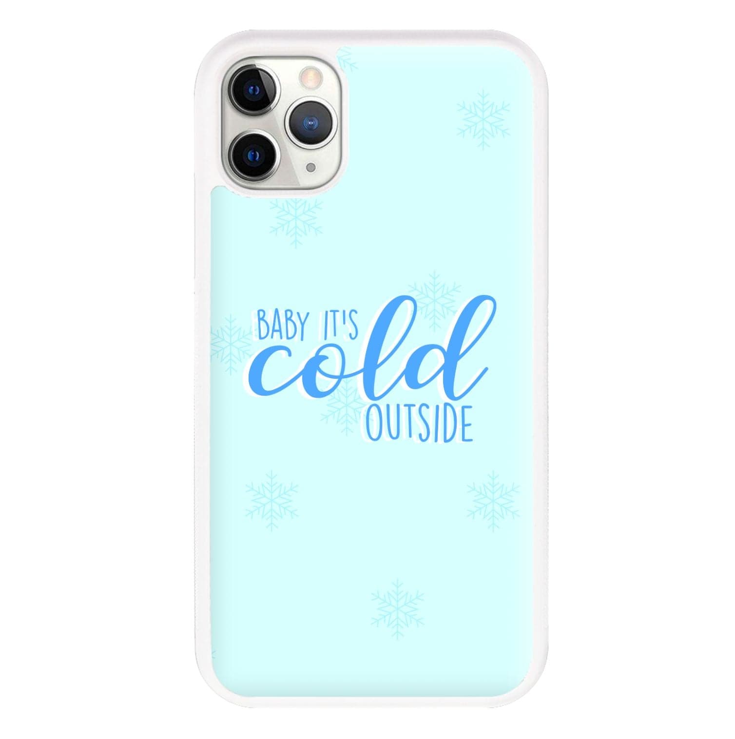 Baby It's Cold Outside - Christmas Songs Phone Case