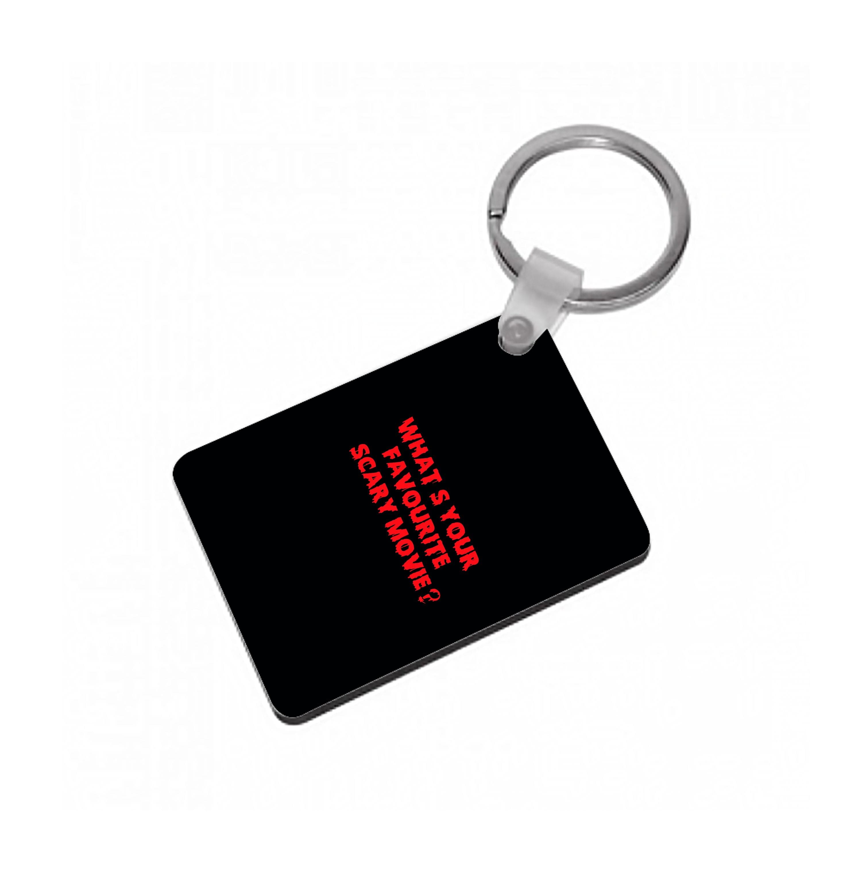 What's Your Favourite Scary Movie - Halloween Keyring