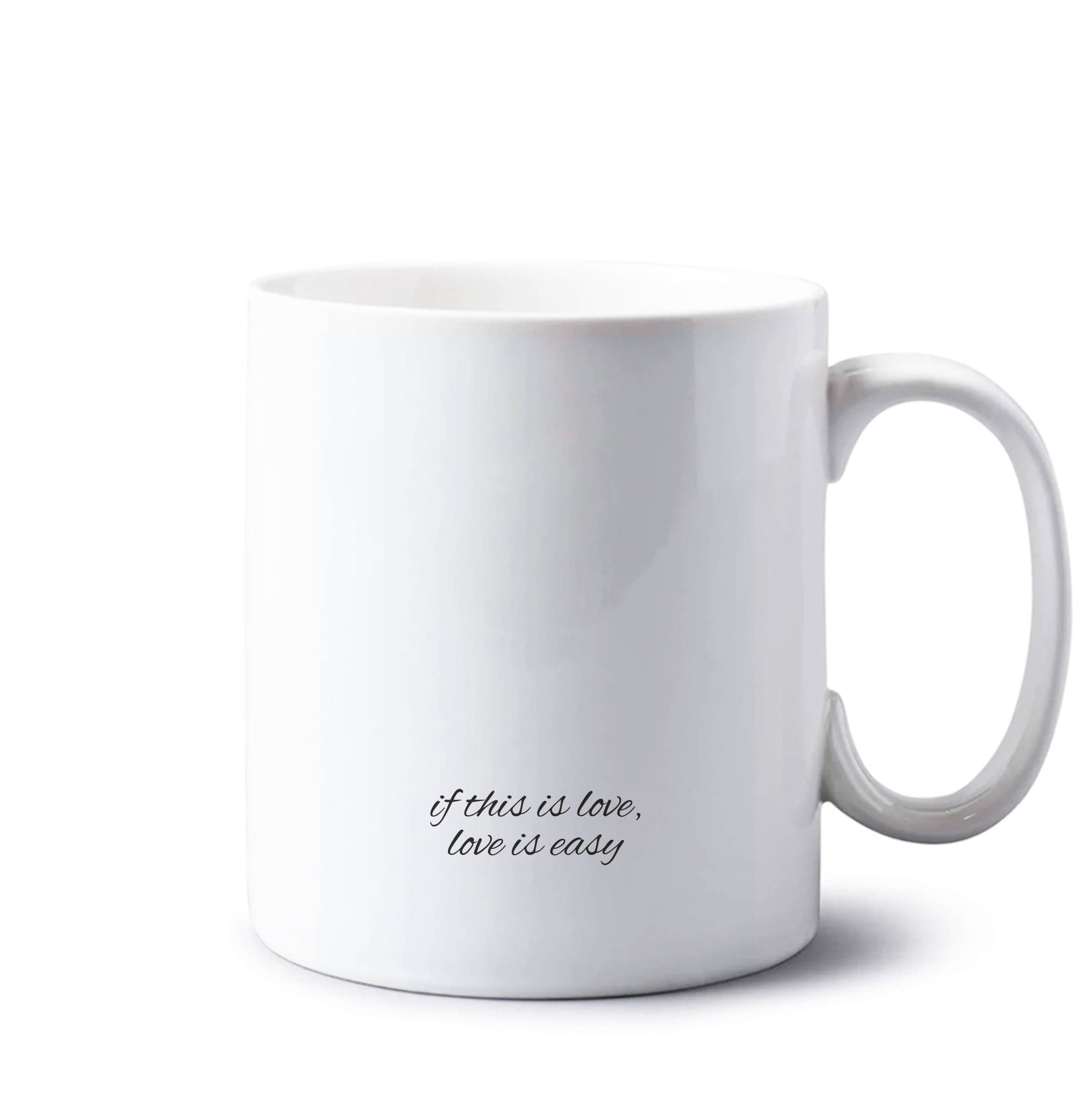 If This Is Love, Love Is Easy - McBand Mug