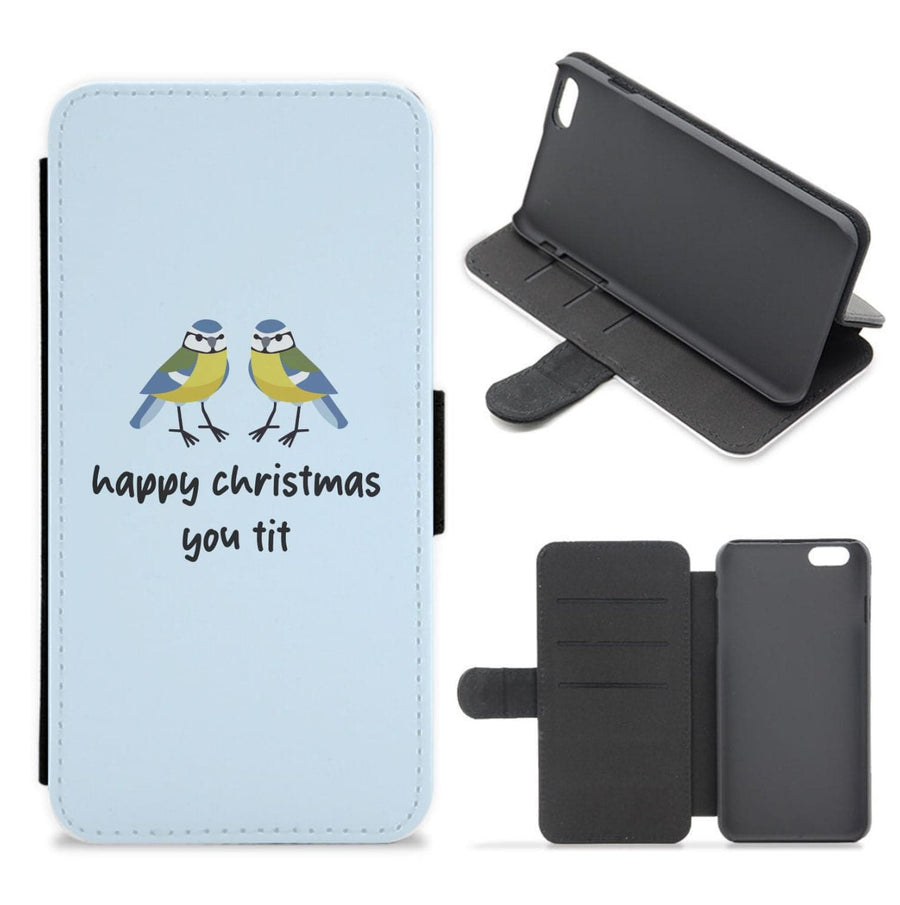 Happy Christmas You Tit - Christmas Flip / Wallet Phone Case