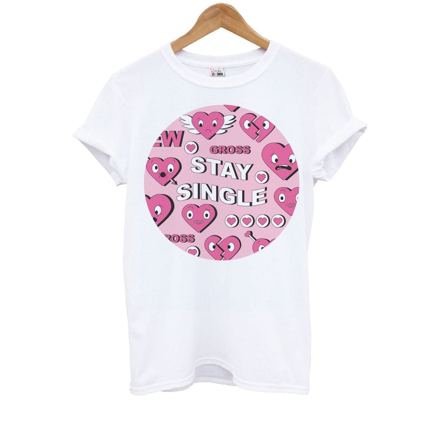 Stay Single - Valentine's Day Kids T-Shirt