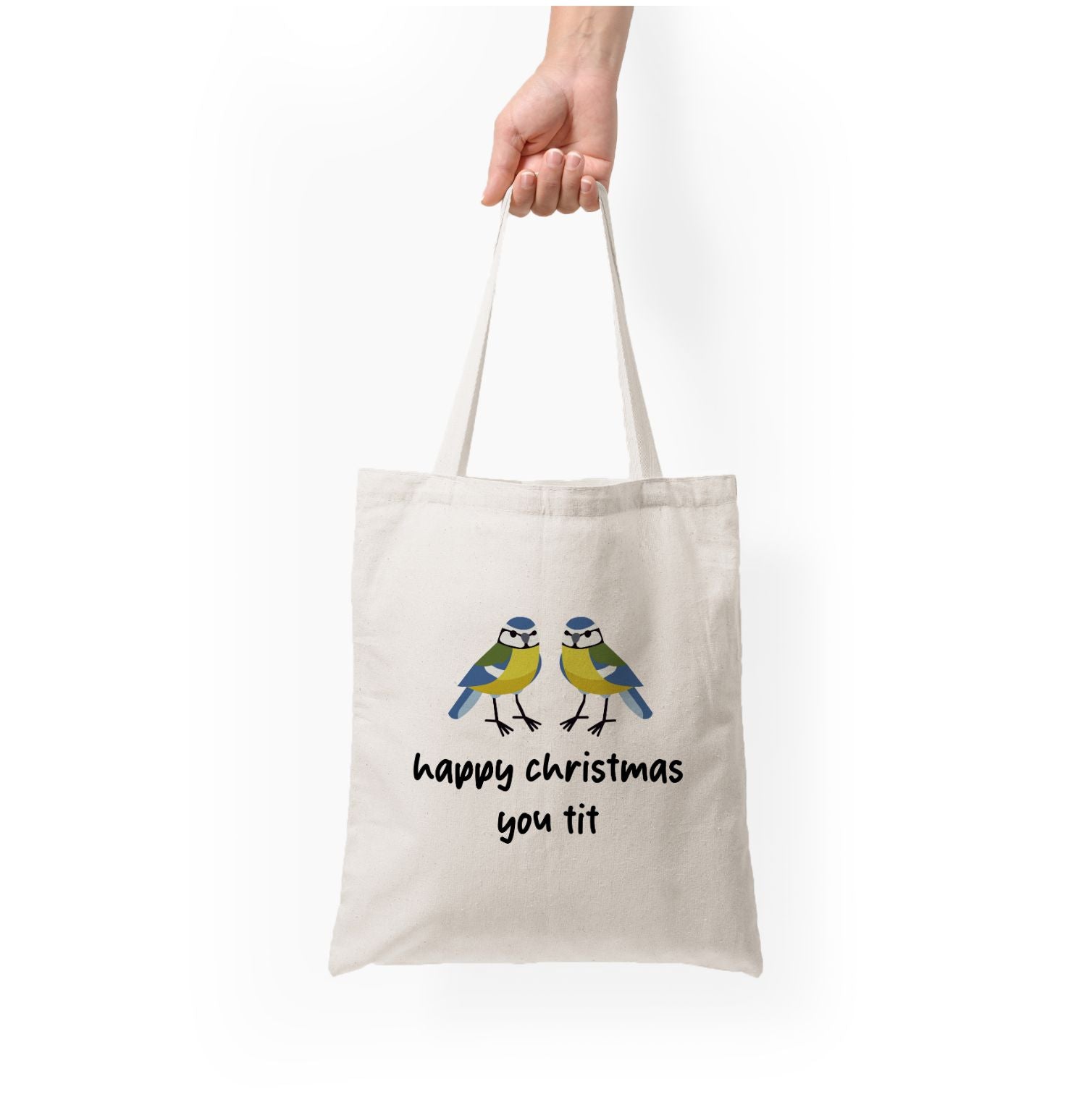 Happy Christmas You Tit - Christmas Tote Bag