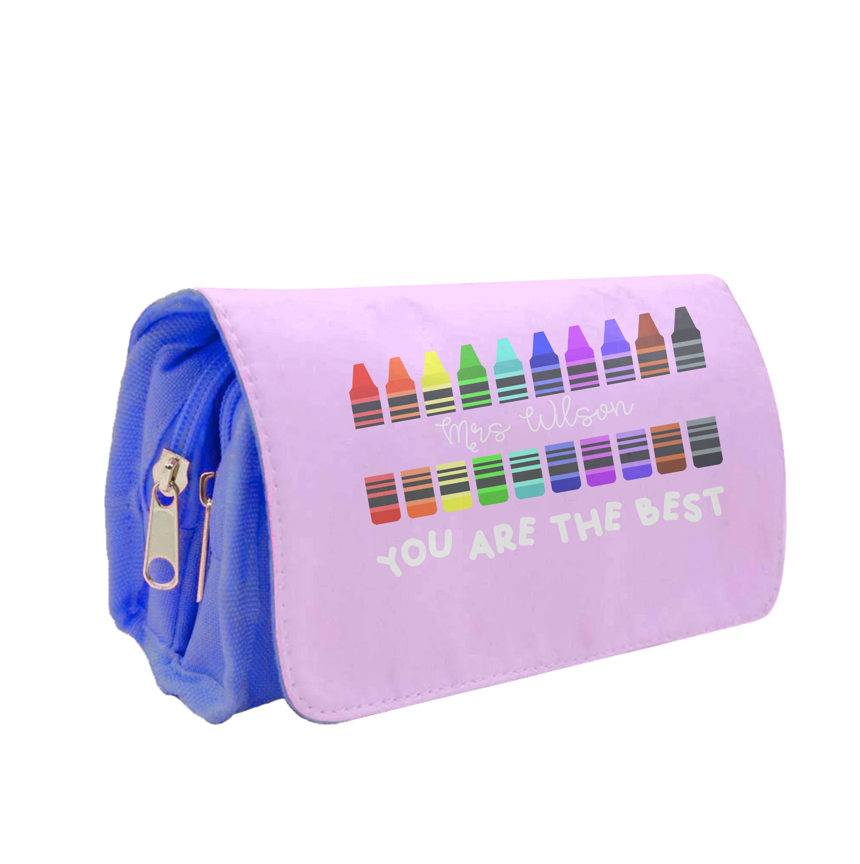 You Are The Best - Personalised Teachers Gift Pencil Case