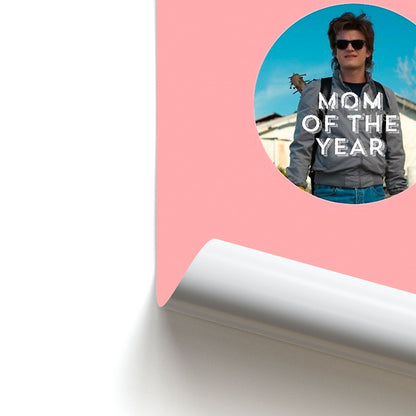 Steve Harrington - Mom Of The Year Poster