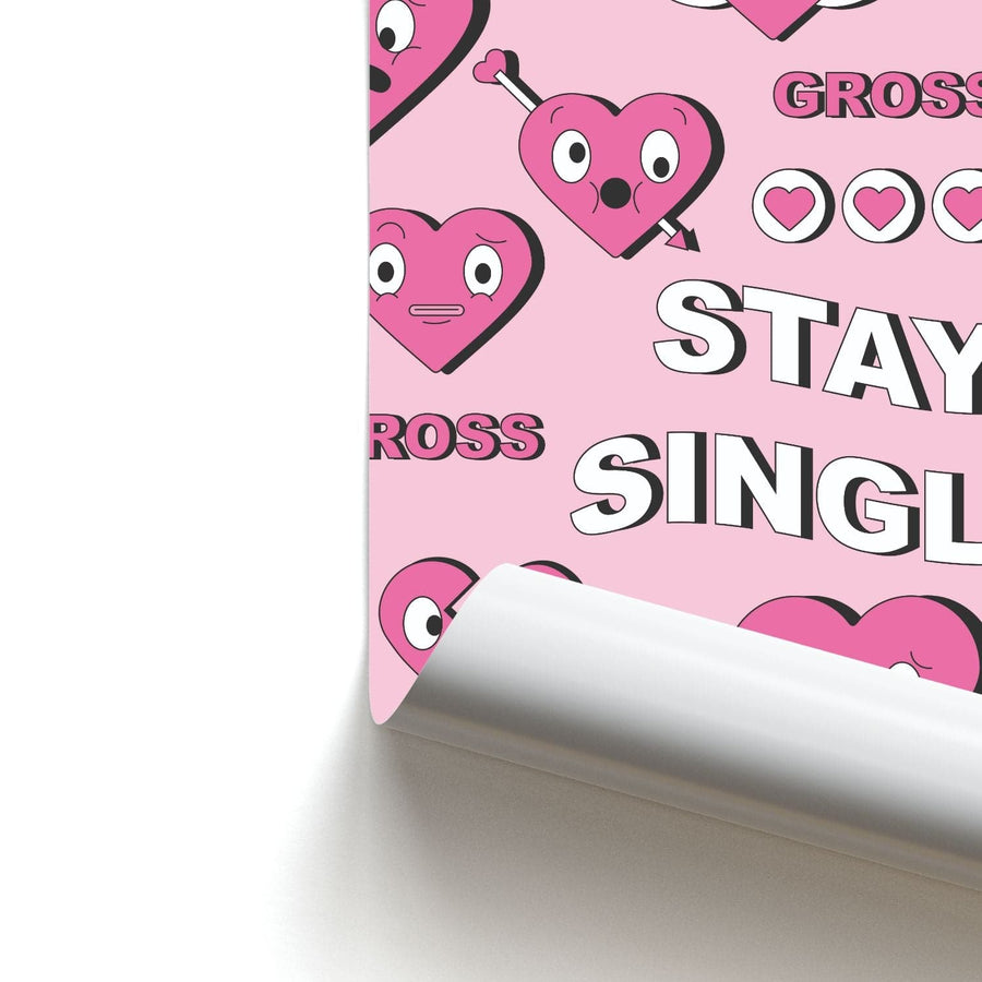 Stay Single - Valentine's Day Poster