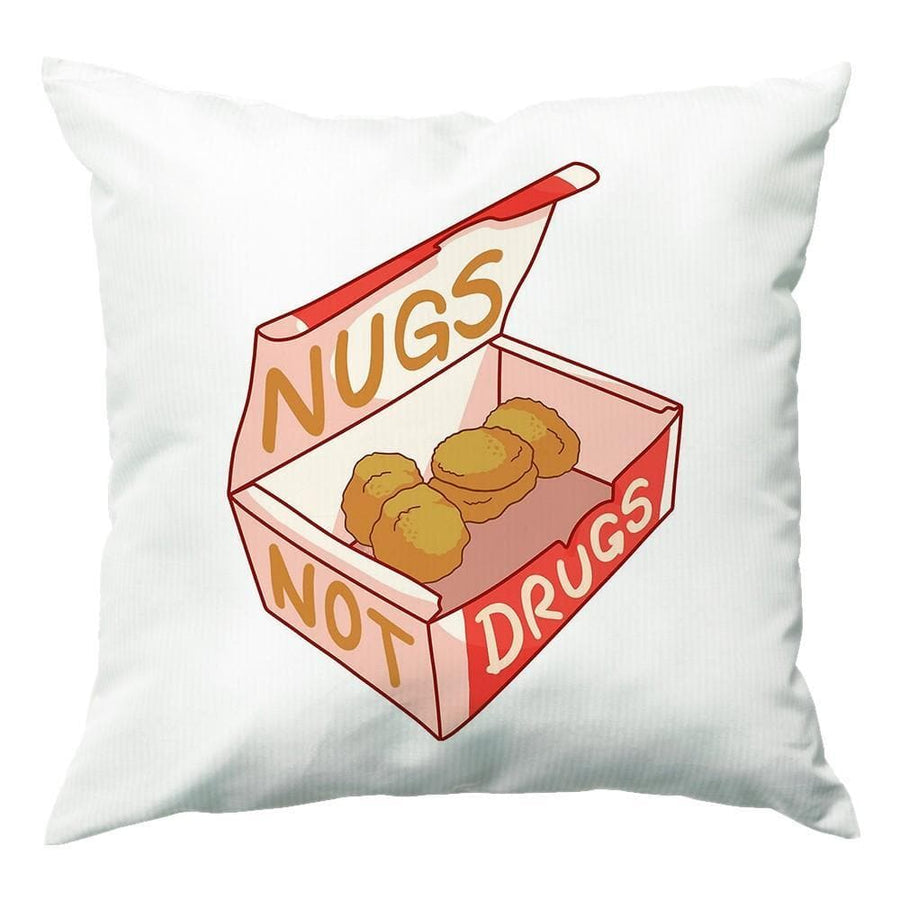 Nugs not Drugs Tumblr Style Cushion