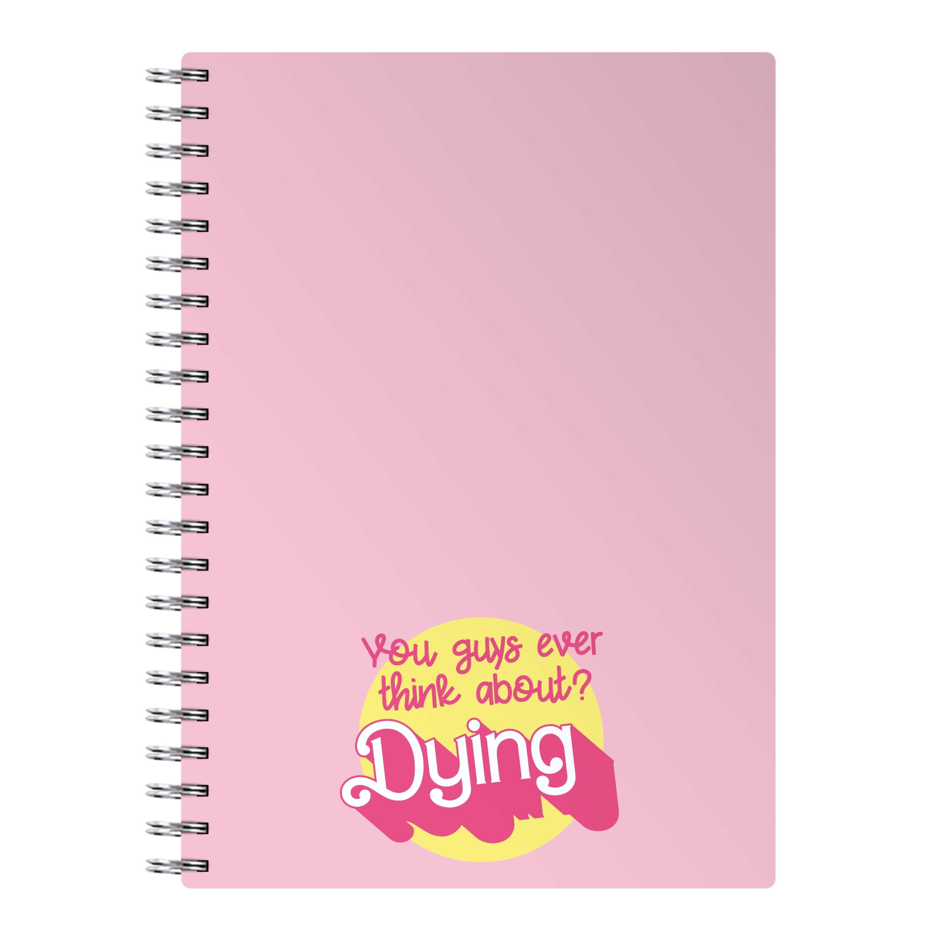 Do You Guys Ever Think About Dying? - Margot Notebook