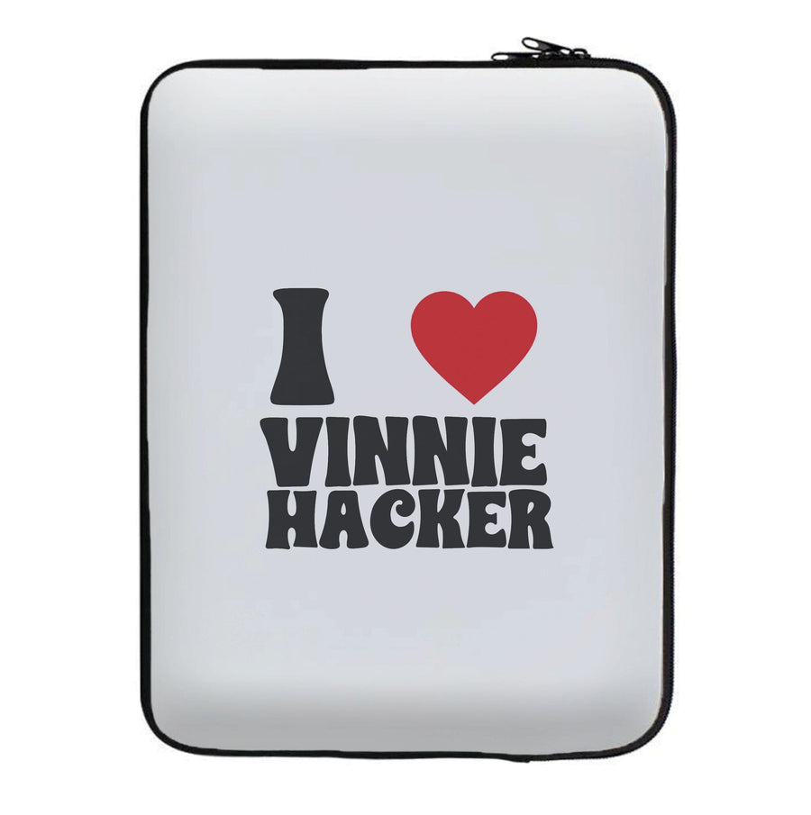 I Love Vinnie Hacker  Laptop Sleeve