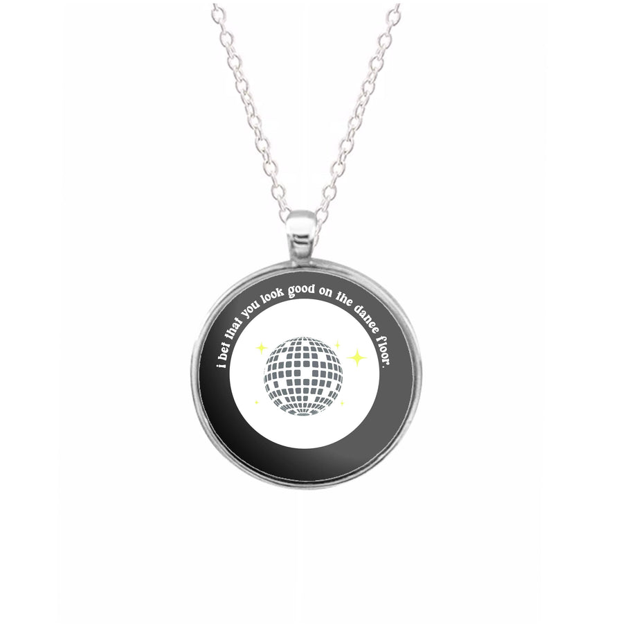 I bet that you look good on the dance floor - Arctic Monkeys Necklace
