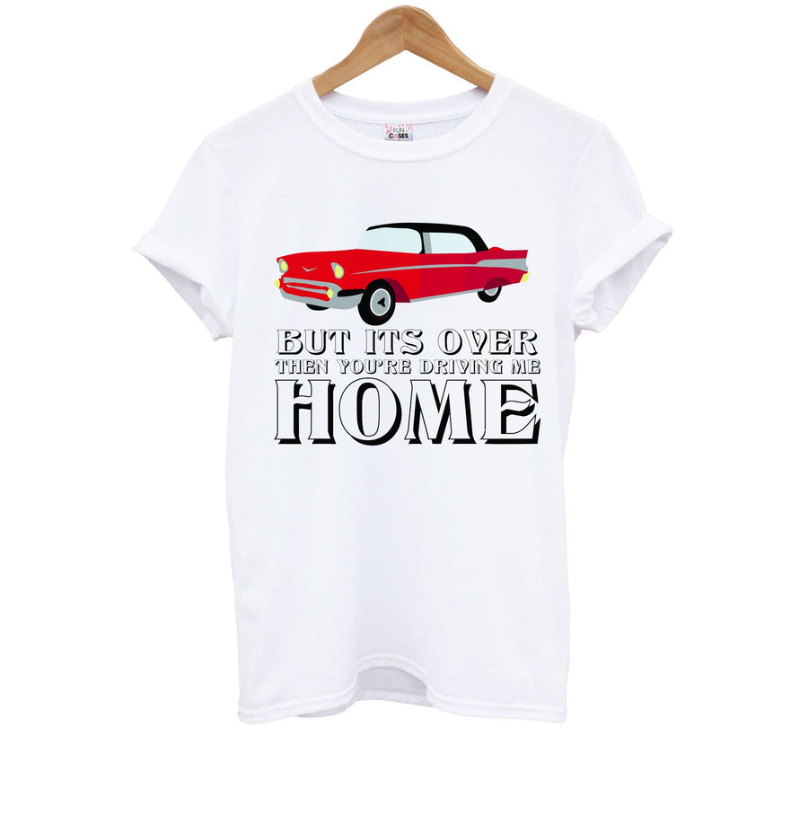 But Its Over Then Your Driving Home - TikTok Trends Kids T-Shirt
