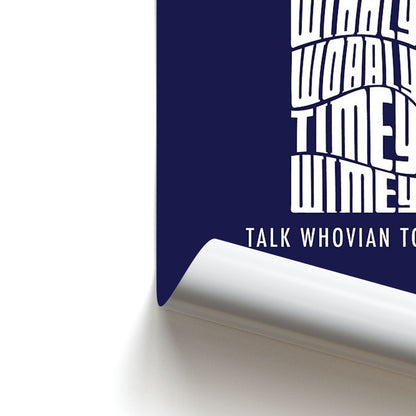 Talk Whovian To Me Poster