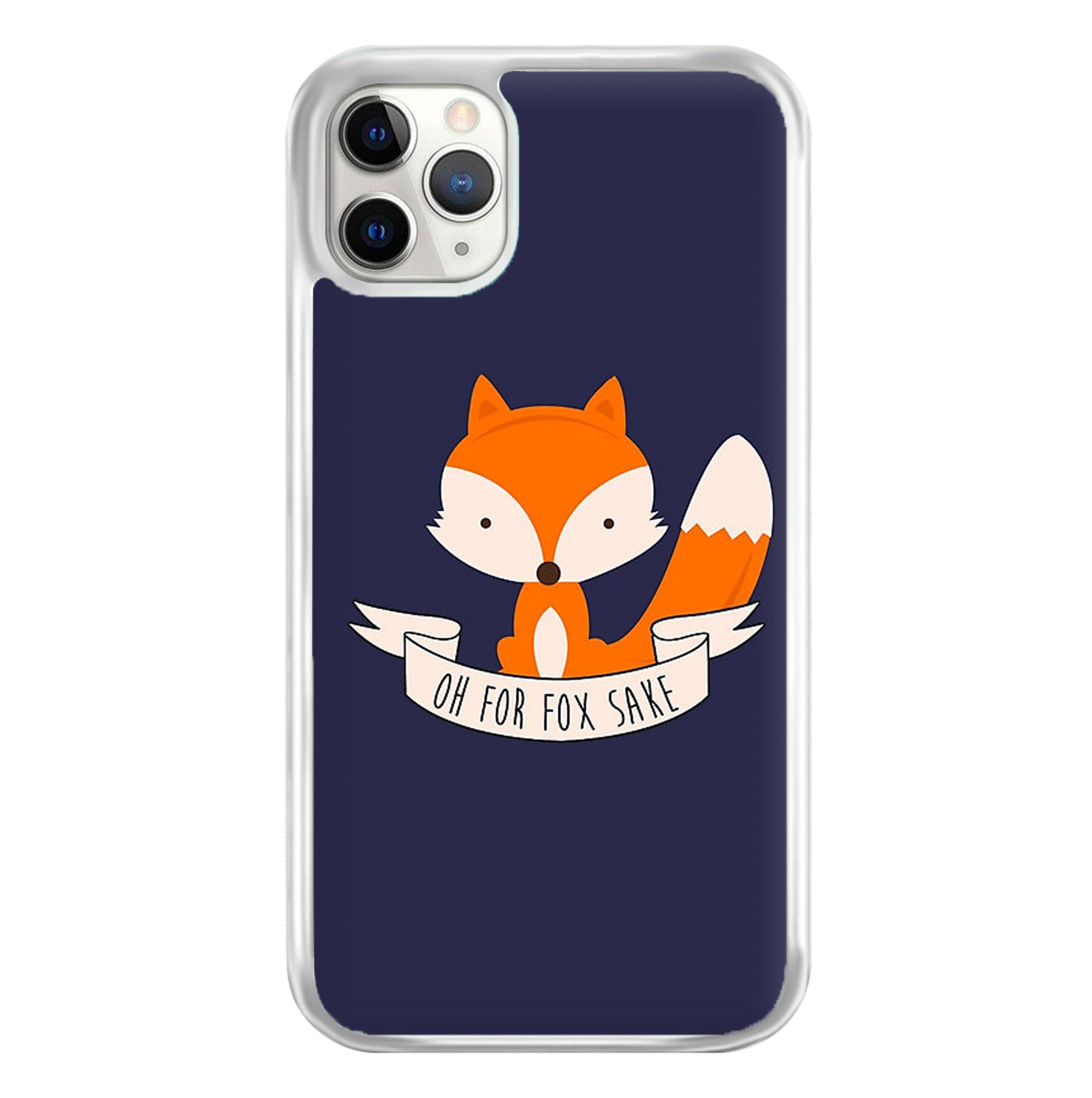 Oh For Fox Sake Phone Case