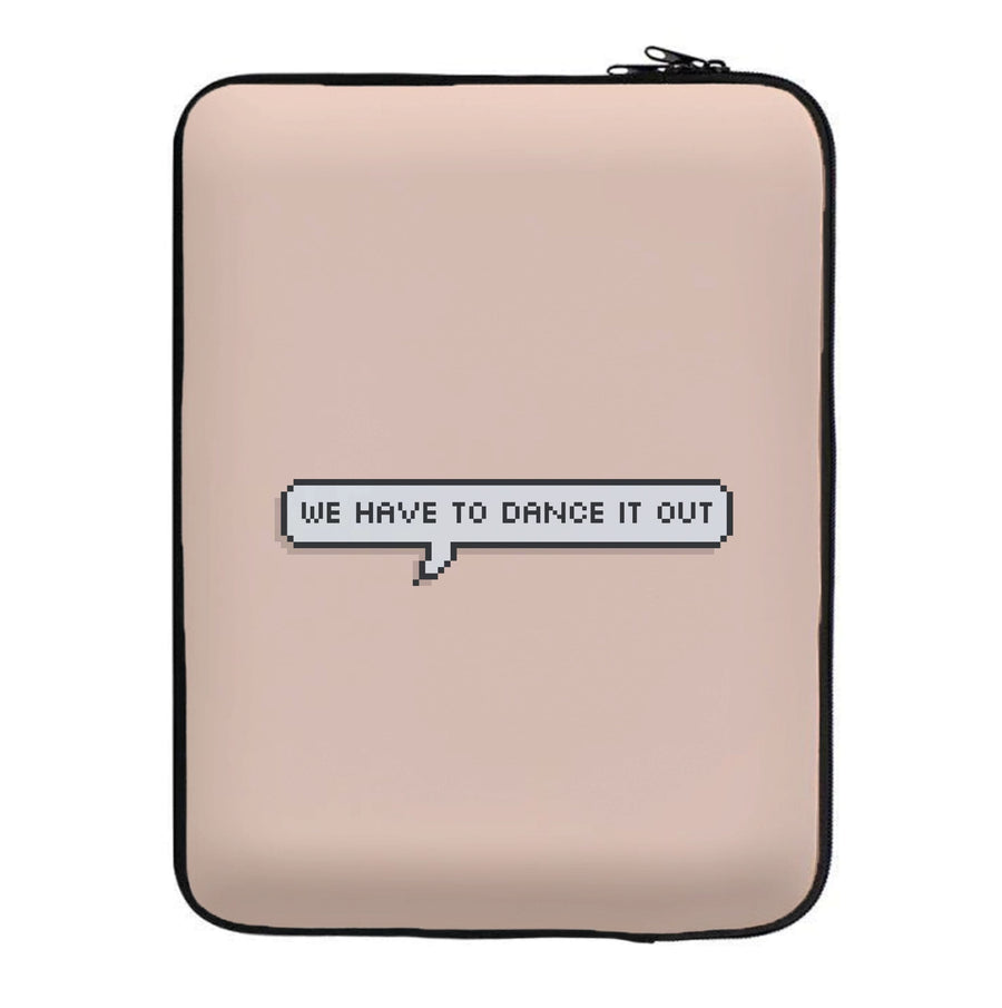 We Have To Dance It Out - Grey's Anatomy Laptop Sleeve