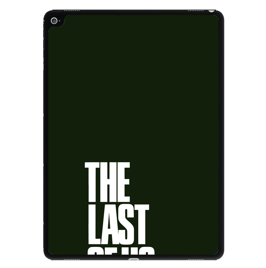 Title - Last Of Us iPad Case