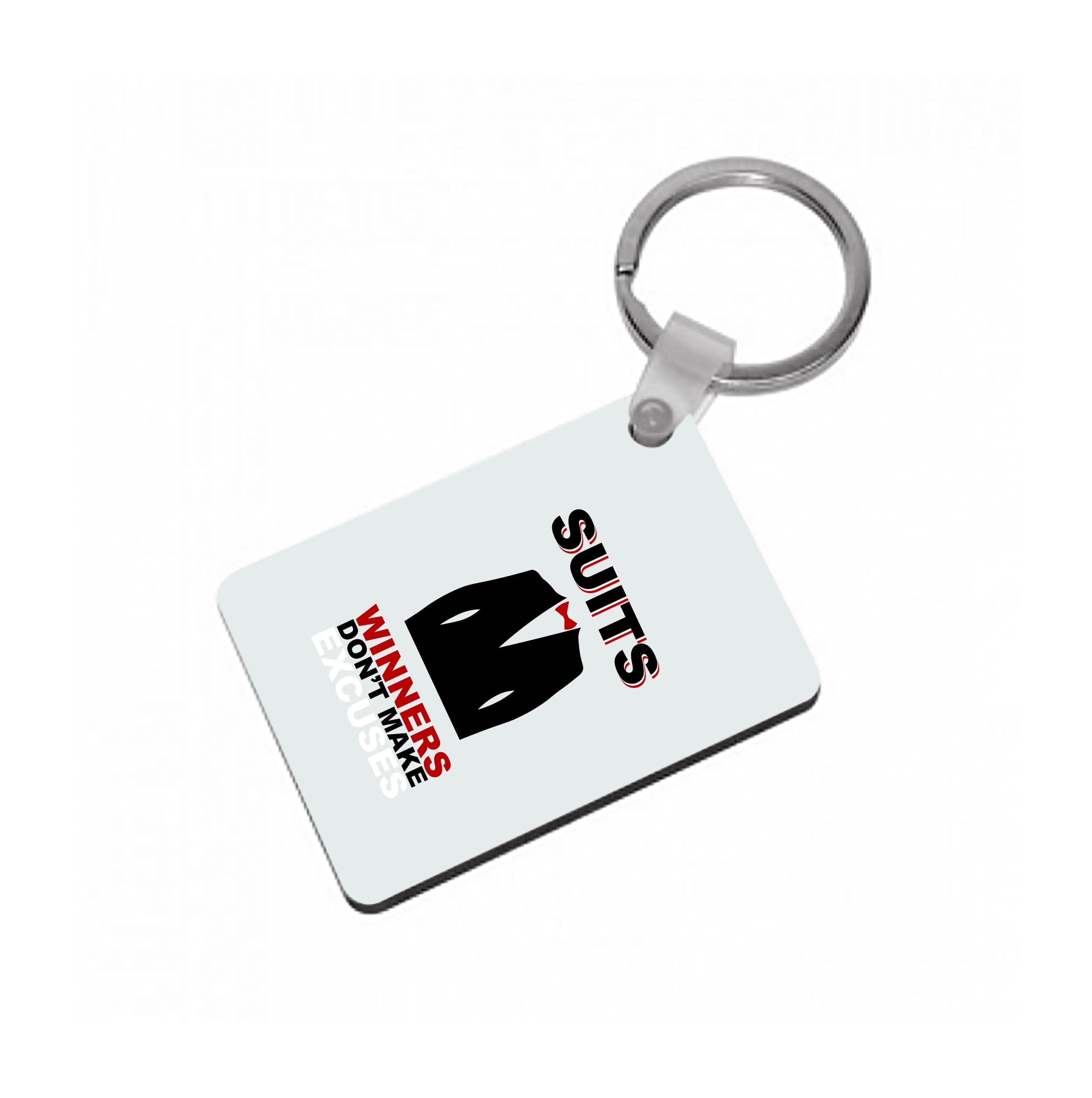 Winners Don't Make Excuses Keyring