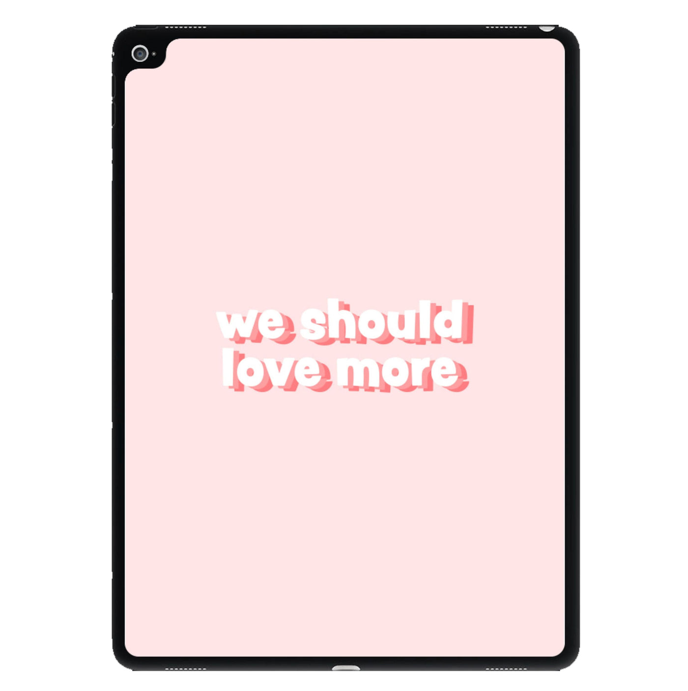 We Should Love More - Loren Gray iPad Case