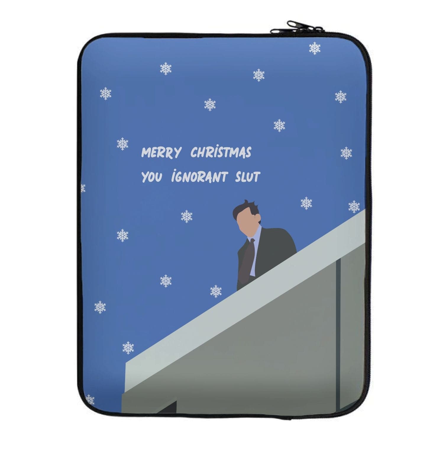 Merry Christmas You Ignorant Slut Laptop Sleeve