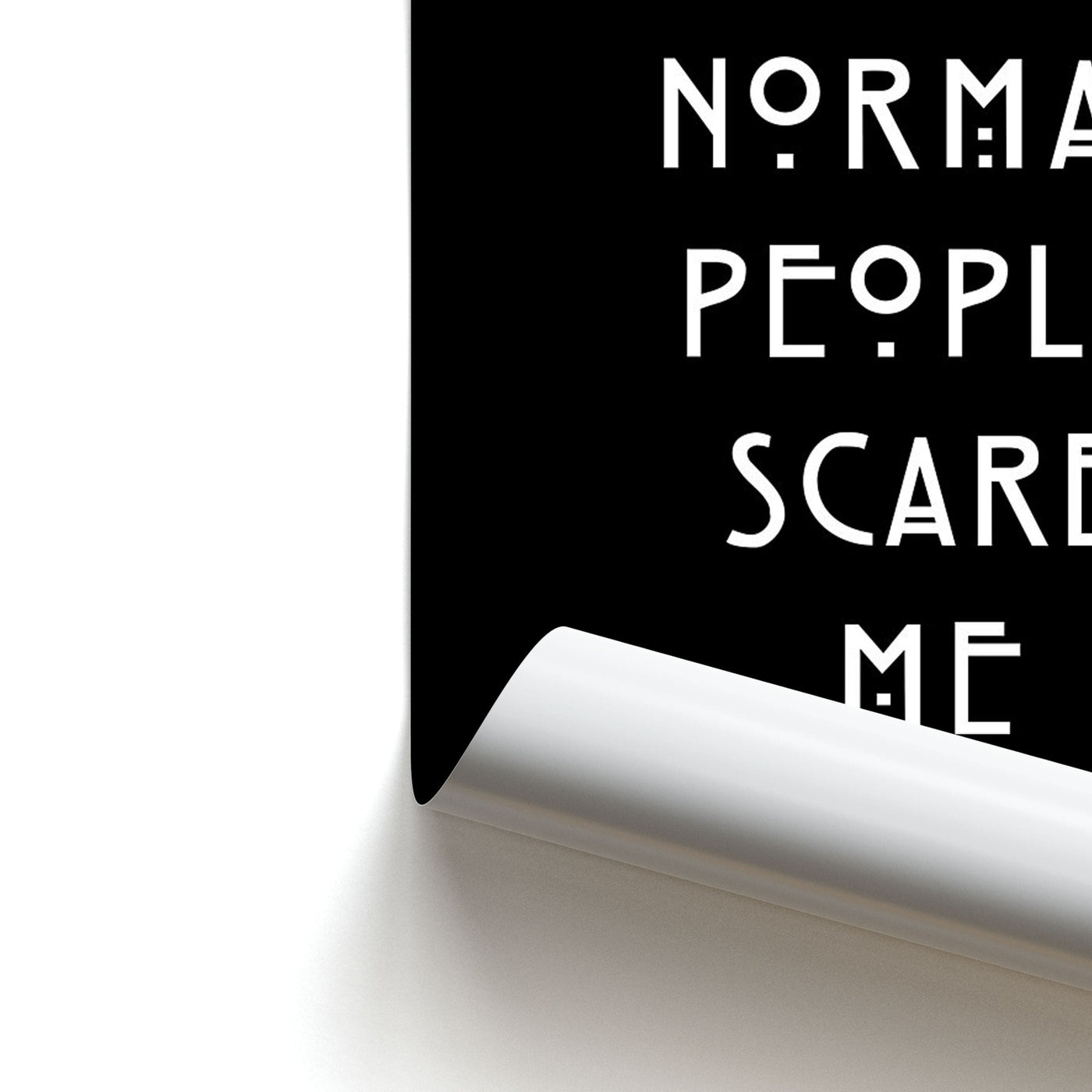 Normal People Scare Me - Black American Horror Story Poster