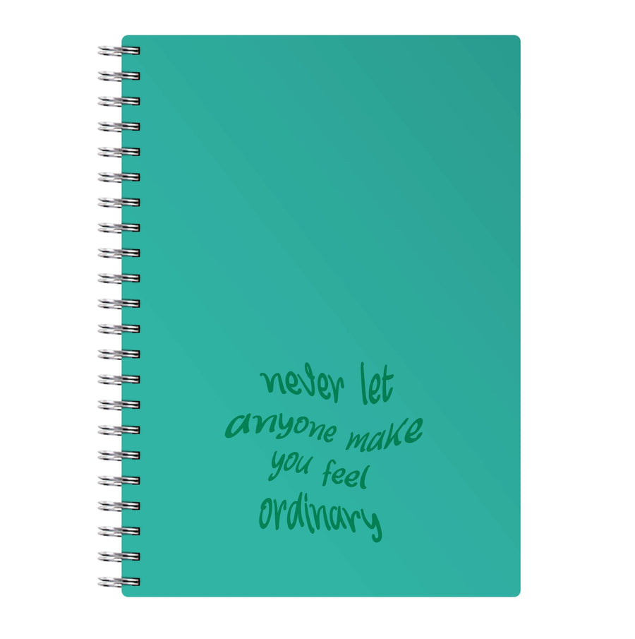 Never Let Anyone Make You Feel Ordinary - The Seven Husbands of Evelyn Hugo Notebook