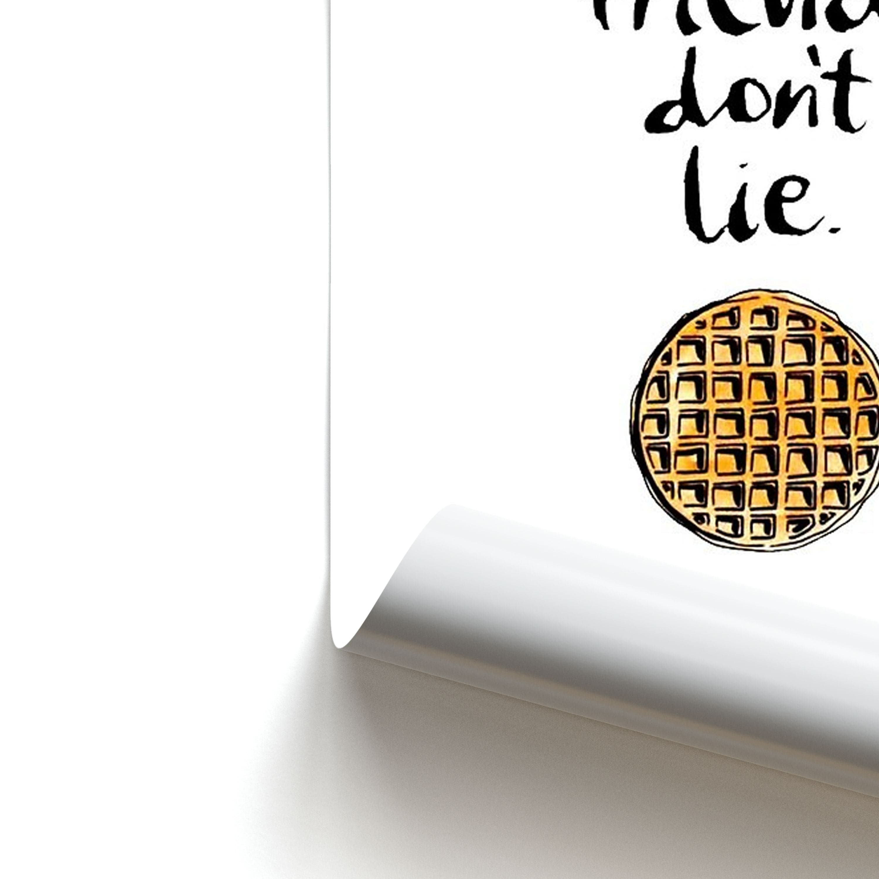 Friends Don't Lie Waffle Poster