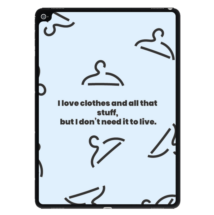 I love clothes - Kylie Jenner iPad Case