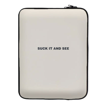 Suck It and See Laptop Sleeve