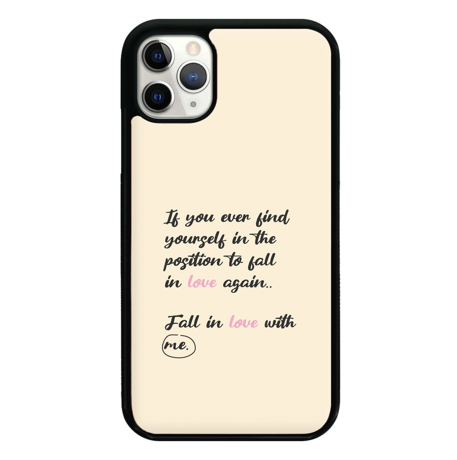 Fall In Love With Me - It Ends With Us Phone Case
