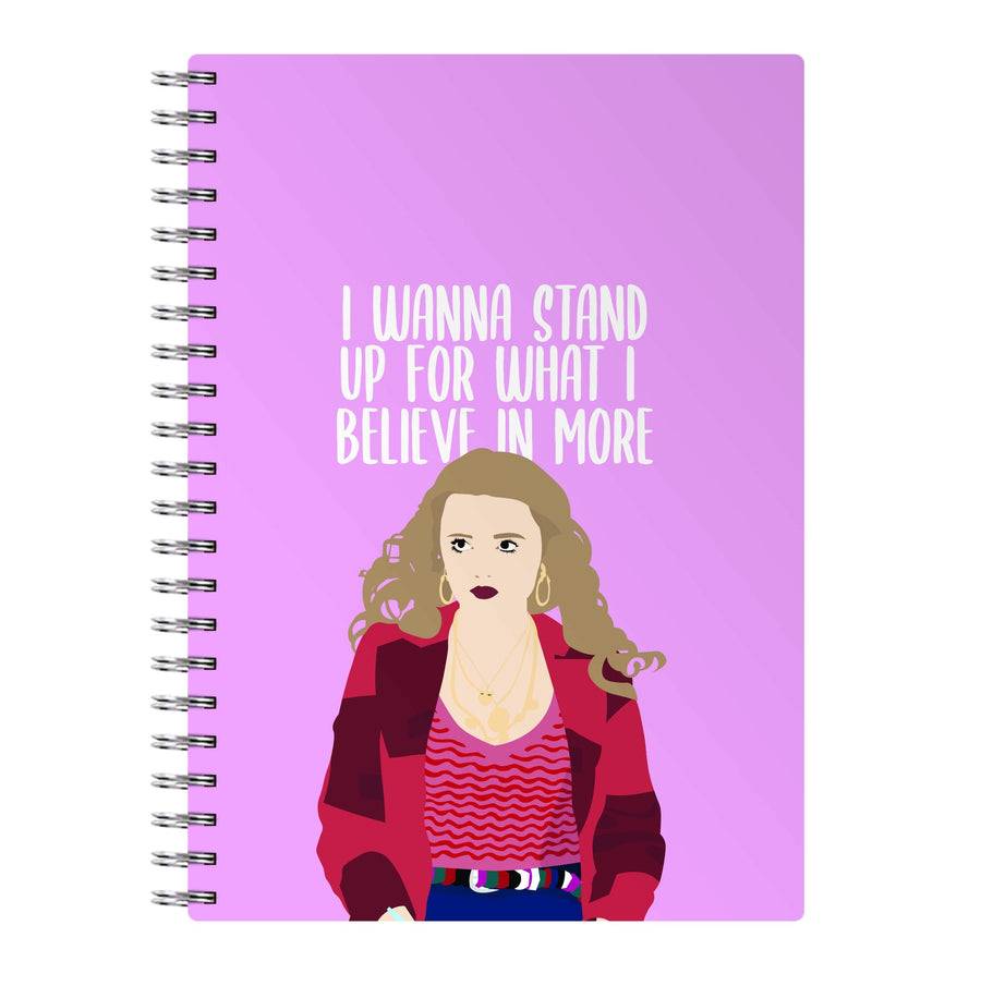 I Wanna Stand Up For What I Believe In More - Sex Education Notebook