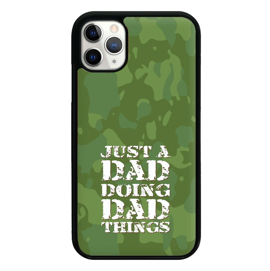 Doing Dad Things - Fathers Day Phone Case